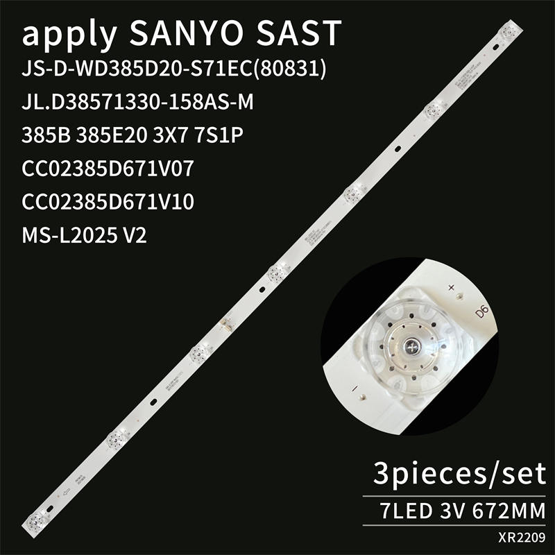 TV LED Backlight Strips JS-D-WD385D20-S71EC(80831) JL.D38571330-158AS-M MS-L2025 V2 385B 385E20 3X7 7S1P for SANYO SAST 7LED 3V
