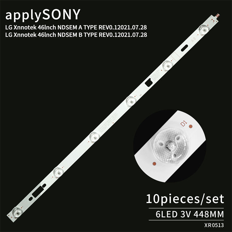 TV Backlight Strip LG Xnnotek 46lnch NDSEM A TYPE REV0.12021.07.28 LG Xnnotek 46lnch NDSEM B TYPE REV0.12021.07.28 for Sony