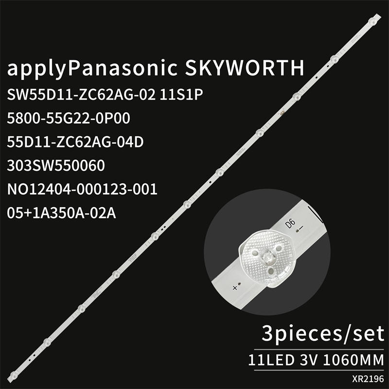 TV LED Backlight SW55D11-ZC62AG-02 11S1P 5800-55G22-0P00 55D11-ZC62AG-04D 303SW550060 NO12404-000123-001 05+1A350A-02A for PanasonicTH-55HX560C 55G16