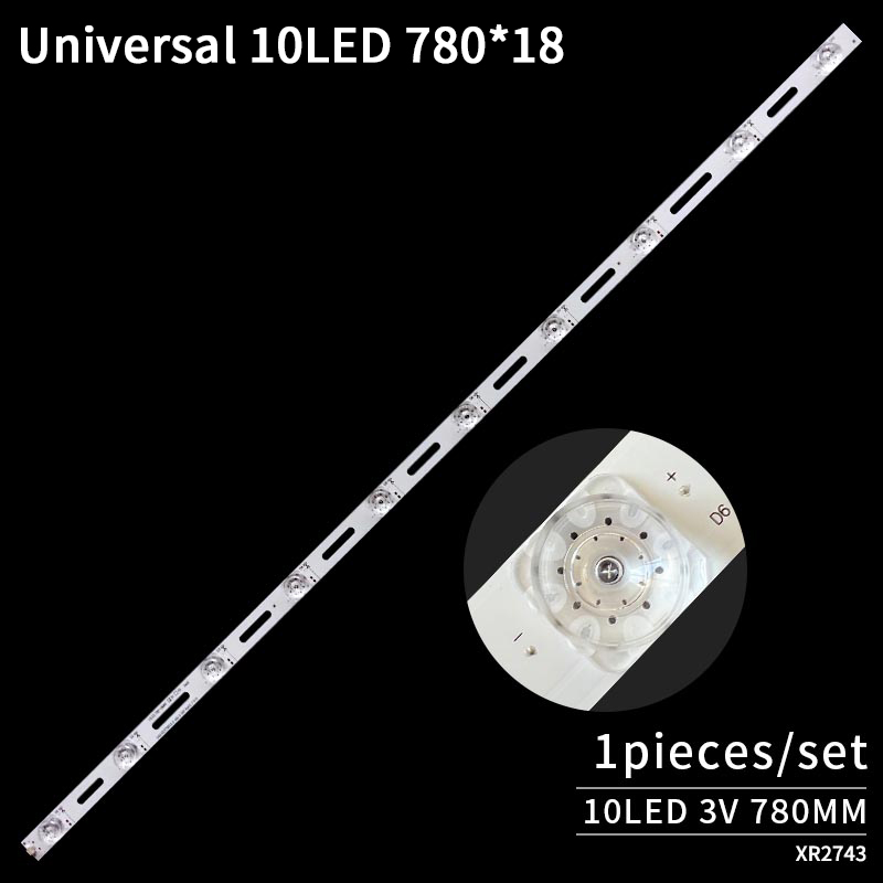 LED TV Backlight Strips universal 10 LED 780*18 concave lens suitable for TV repairment 3/6v