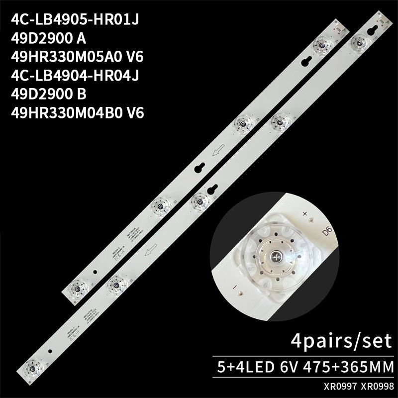 TV Backlight Strip 4C-LB4904-HR04J 4C-LB4905-HR01J49HR330M05A0 49HR330M04B0 V6 for D49A620U/630U/6330U 5+4led 6V 4pairs/set