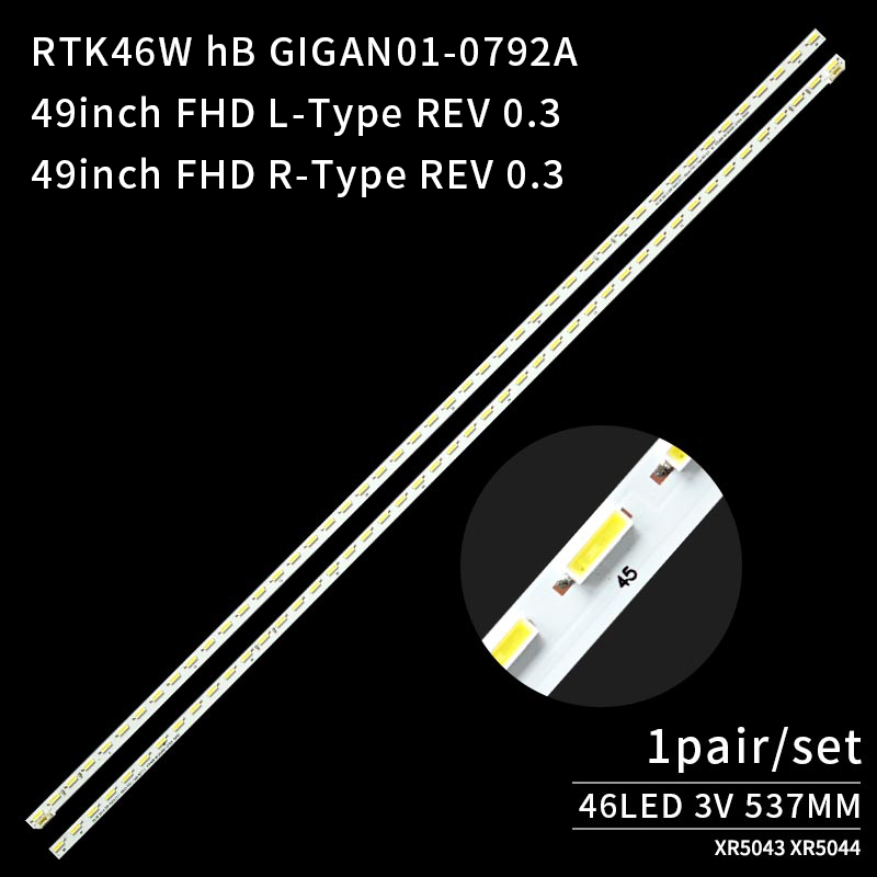 LED TV Backlight strips RTK46W hB GIGAN01-0792A 49inch FHD L-Type REV 0.3 for 49LF5400