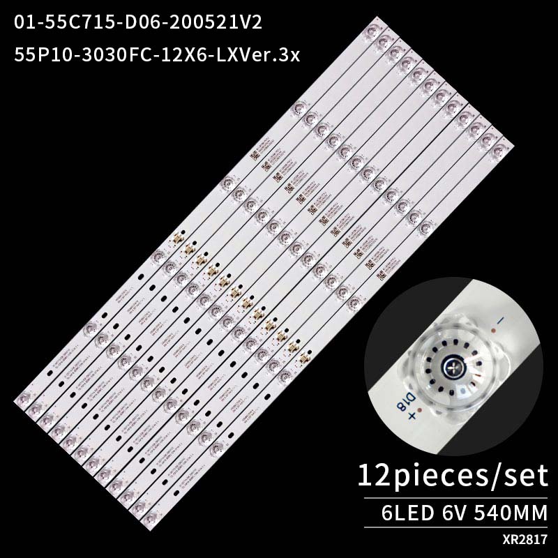 LED TV Backlight strips TCL-55P10-3030FC-12X6-LX Ver.3 01-55C715-D06-200521V2 for 55C715 55C717 55C716 55C78