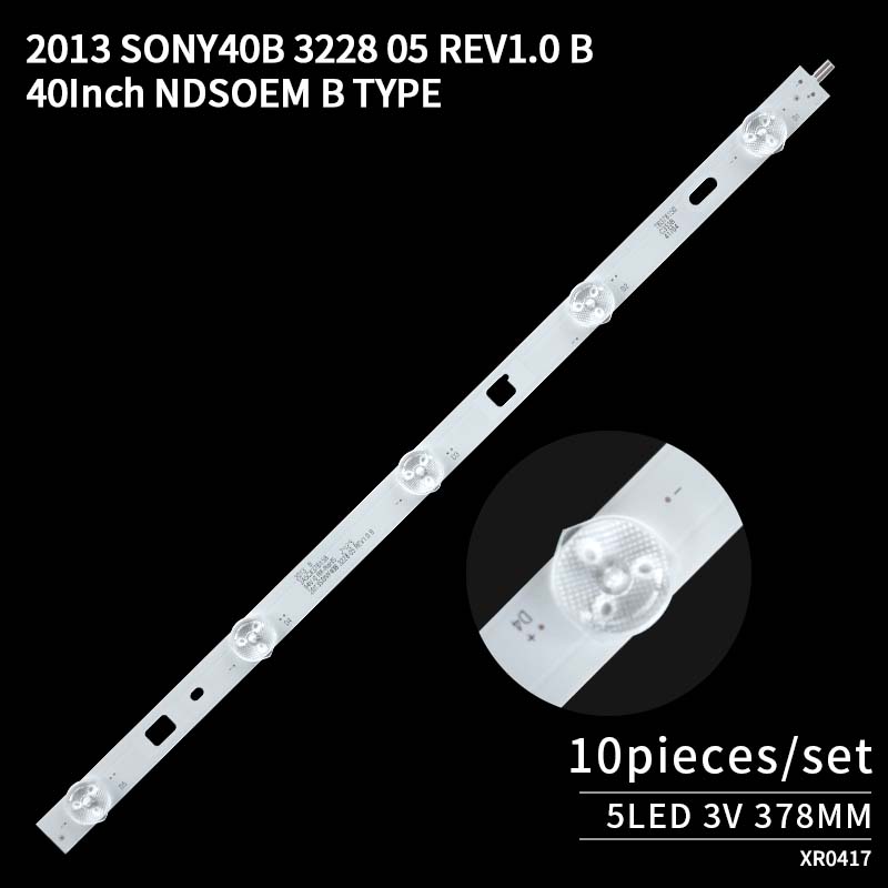 LED TV Backlight strips 2013 SONY40B 3228 05 REV1.0 B 40Inch NDSOEM B TYPE for Sony KDL-40R353B KDL-40R450B KDL-40W605B KDL-40RM10B