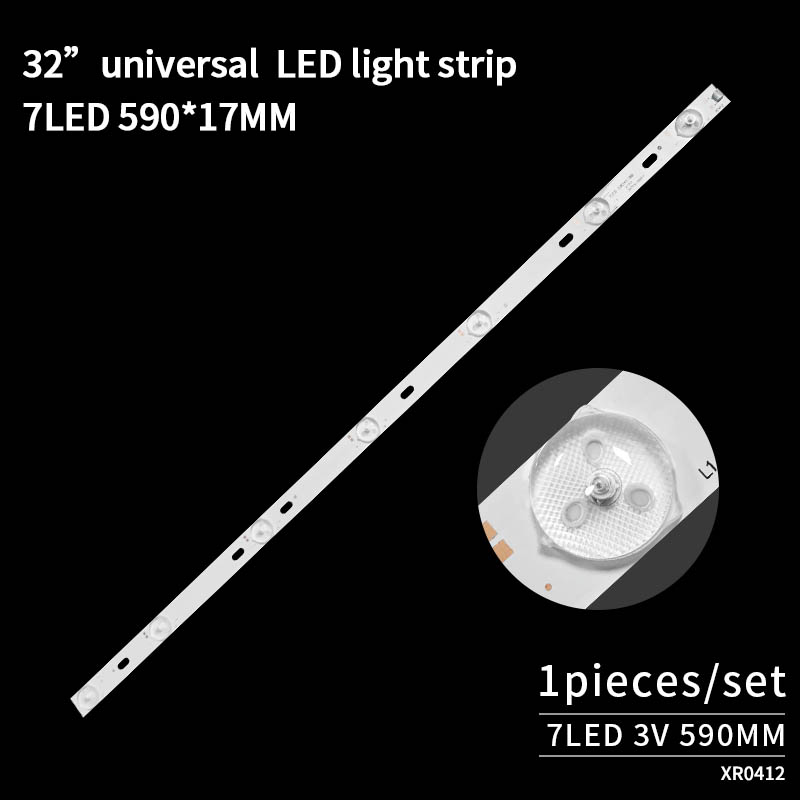 LED TV Backlight strips 32 inches universal 7LED 590*17MM Short hole for 32 inches TV